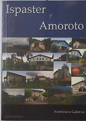 Ispaster y amoroto: transformaciones socioeconómicas en los siglos XVII, XVIII y XIX | 126709 | Galarza Ibarrondo, Arantzazu