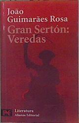 Gran Sertón: veredas | 150572 | Rosa, João Guimarães