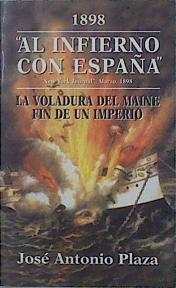 Al infierno con España | 150257 | Sanz Plaza, José Antonio