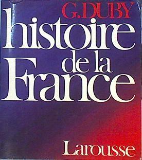 Histoire De La France | 45090 | Duby George