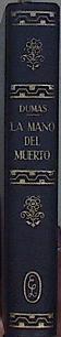 La Mano del Muerto | 146178 | Padre, Alejandro Dumas