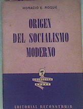 Origen Del Socialismo Moderno | 42143 | Roqué, Horacio