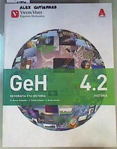 Geh 4.2 historia 3d ikasgela | 163719 | Gatell Arimont, Cristina/Riesco Roche, Sergio/García Sebastián, M.