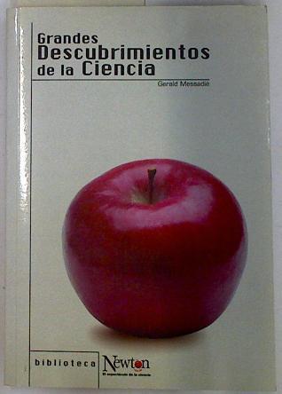 Grandes descubrimientos de la ciencia | 131670 | Messadié, Gerald