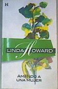 Amando a una mujer | 165496 | Howard, Linda (1950- )