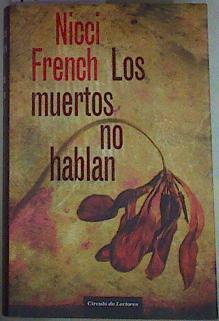 Los muertos no hablan | 139158 | French, Nicci