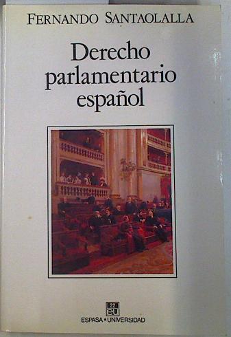 Derecho parlamentario español | 132050 | Santaolalla, Fernando