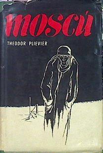 Moscú | 42794 | Plievier Theodor