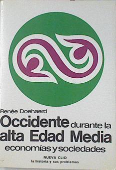 Occidente Durante La Edad Media Economia y sociedades | 37266 | Doehaerd Renee