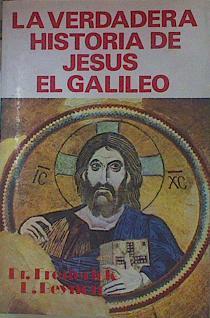 La Verdadera historia de Jesús de Galilea | 154261 | Peyrona Puente, Pedro José (Frederick L. Beynon)