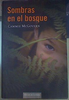 Sombras en el bosque | 154853 | Hill Gumbao, Toni/McGovern, Cammie