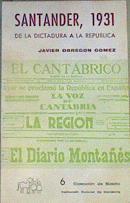 Santander 1931 : de la dictadura a la república | 166950 | Obregón Gómez, Javier