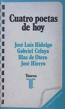 Cuatro poetas de hoy. Antología | 146654 | José Luis Hidalgo, Gabriel Celaya/Blas de Otero/Jose Hierro