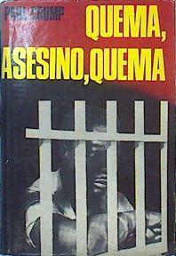 Quema, Asesino, Quema | 46140 | Crump Paul