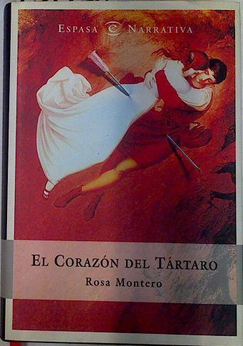 El corazón del tártaro | 131736 | Montero, Rosa