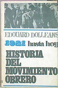 Historia Del Movimiento Obrero 1921 Hasta Hoy | 42857 | Dolleans Edouard