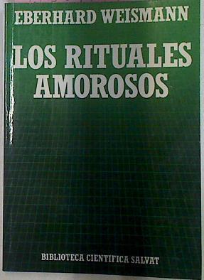 Los Rituales Amorosos | 49785 | Weismann Eberhard