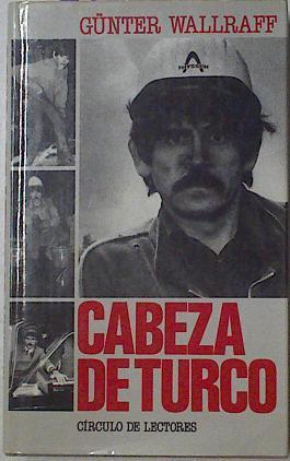 Cabeza De Turco | 21528 | Wallraff Günter