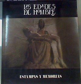 Las Edades del Hombre Estampas y memorias | 164402 | Jiménez Lozano, José