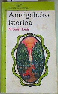 Amaigabeko istorioa ( La Historia Interminable en Euskera) | 102582 | Ende, Michael