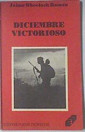 Diciembre victorioso | 119487 | Jaime Wheelock Román