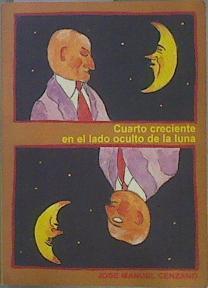 Cuarto creciente en el lado oculto de la Luna | 152067 | Cenzano, Jose Manuel