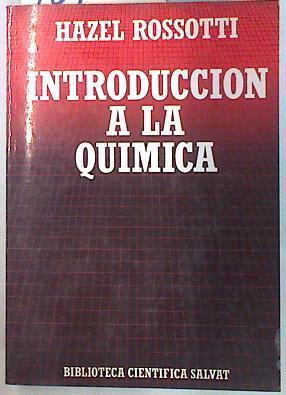 Introduccion a la quimica | 70722 | Rossotti, Hazel