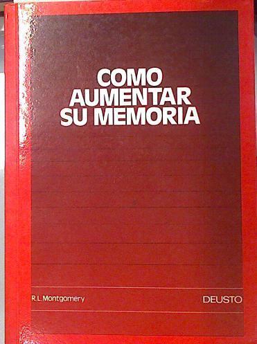 Cómo aumentar su memoria | 135645 | Montgomery, Robert L.