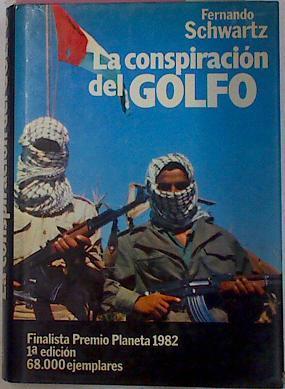 La Conspiracion Del Golfo | 3760 | Schwartz Fernando