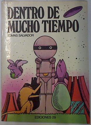 Dentro de mucho tiempo | 131397 | Tomas Salvador/Carlos Torres ( Ilustraciones)