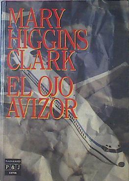 El Ojo Avizor | 10506 | Clark Mary Higgins