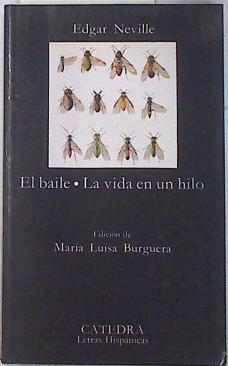 El baile: la vida en un hilo | 74712 | Neville, Edgar