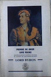 Poemas de amor love poems Edición bilingüe | 143258 | George Gordon Byron, Baron, Byron/Blanco Fernández, José Ramón