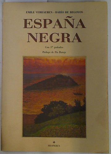 Viaje a la España negra | 131619 | Verhaeren, Emilio/REgoyos de, Dario