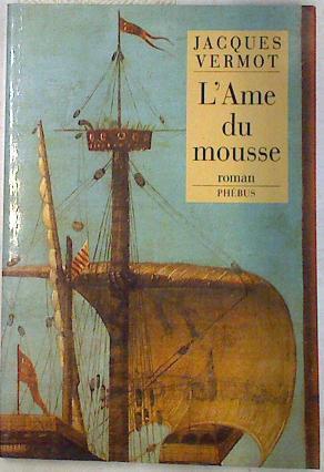 L'Ame du mousse | 74275 | Vermot, Jacques