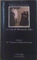 La casa de Bernarda Alba | 76073 | García Lorca, Federico