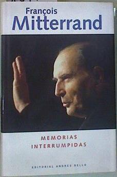 Memorias interrumpidas | 157112 | Mitterrand, Francois