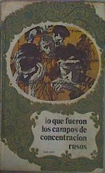 Lo Que Fueron Los Campos De Concentración Rusos En La Segunda Guerra Mundial. | 58563 | Rainer Hans