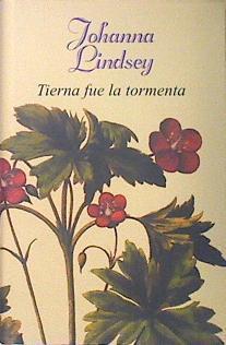 Tierna Fue La Tormenta | 13021 | Lindsey Johanna