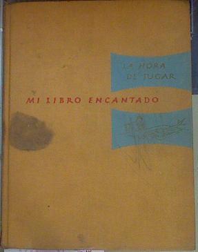 Mi libro encantado 11: la hora de jugar | 154992 | VVAA