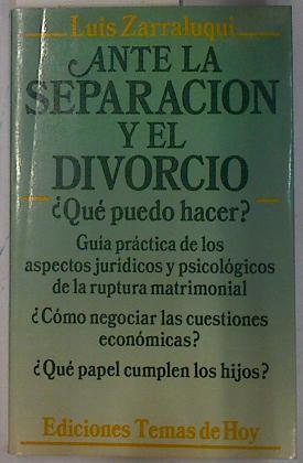 Ante la separación y el divorcio | 131474 | Zarraluqui, Luis