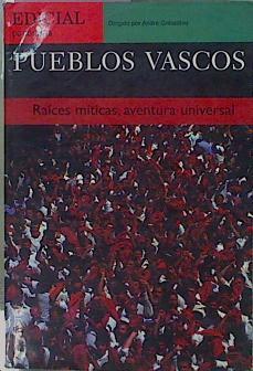 Pueblos Vascos Raíces Míticas Aventura Universal | 57953 | Vvaa