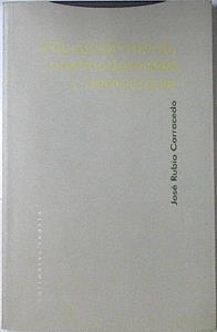 Educación moral, postmodernidad y democracia: más allá del liberalismo y del comunitarismo | 119829 | Rubio Carracedo, José