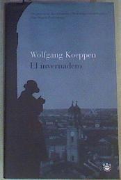 El invernadero | 168346 | Koeppen, Wolfgang