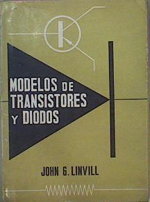 Modelos De Transitores Y Diodos | 63174 | Linvill John G