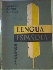 Lengua Española 2º Curso | 159951 | José Mº  Antón Andrés