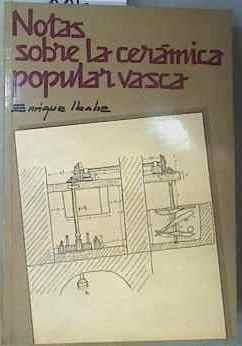 Notas sobre cerámica popular vasca | 162401 | Ibabe Ortiz, Enrique