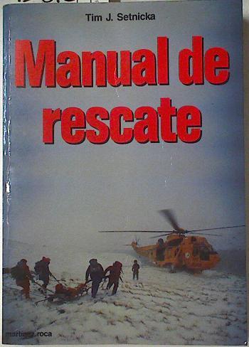 Manual de rescate | 128130 | Setnicka, Tim J.