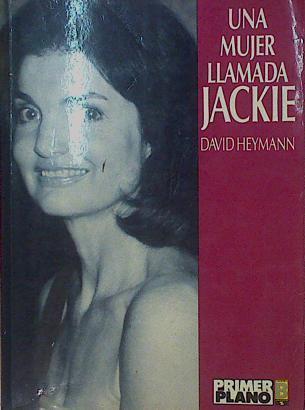 Una Mujer Llamada Jackie | 43274 | Heymann David