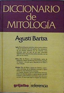 Diccionario de Mitología | 142317 | Bartra Lleonart, Agustí